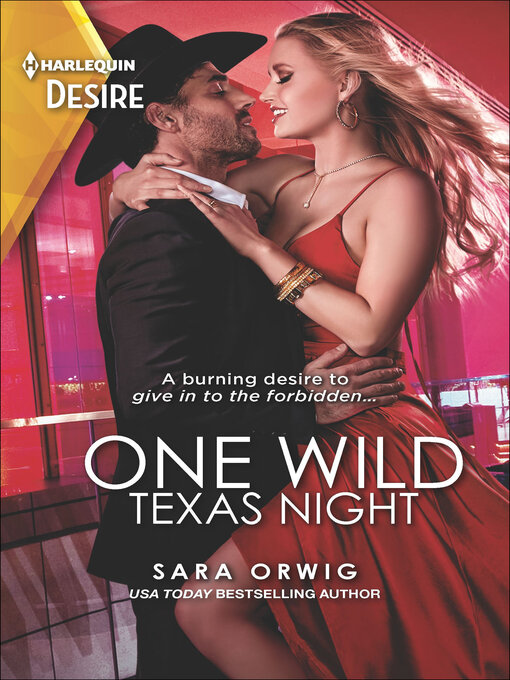 Title details for One Wild Texas Night by Sara Orwig - Available